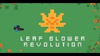 (Leaf Blower Revolution - Idle Game) Day#1 Video đầu tiên...