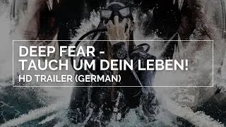DEEP FEAR - TAUCH UM DEIN LEBEN! | HD Trailer (German)