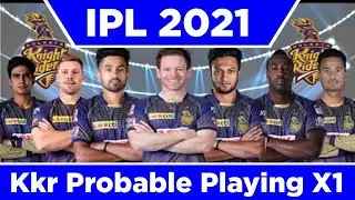 Kkr Probable Playing X1 Announced | KKR Playing X1 2021