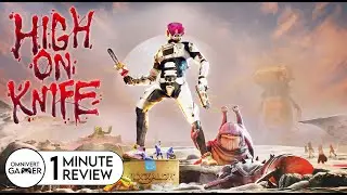 High on Knife | 1-Minute Review