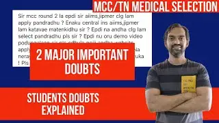 MCC 2021 Round 2 counselling | Students doubts clarified