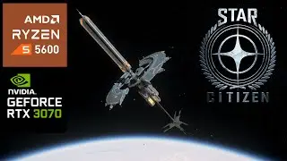 Star Citizen 3.22.0a | RTX 3070 + Ryzen 5 5600 | Very High | 1440p