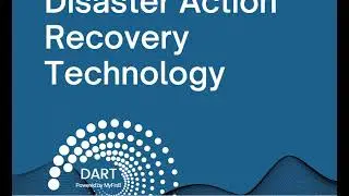 Disaster Action RecoveryTechnology (DART) Demo Video