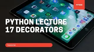 Python tutorials for beginners | Python Lecture 17 Decorators