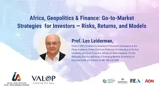 Prof. Leo Leiderman &ndash; Africa, Geopolitics & Finance: Strategies for Investors | AIEF 2025