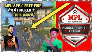 MPL APP मैं FREE FIRE गेम में HACKER है || Mpl App Fraud || Hackers In Mpl Free Fire.