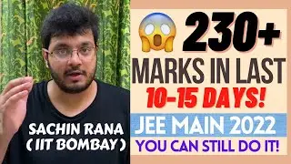 JEE Mains Result 2022 | IMPORTANT Final Strategy🤫 | 230+ Marks Tips | 99.5+ Percentile Guaranteed