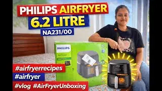 Philips Airfryer 6.2 Litre NA231/00 #airfryerrecipes #airfryer  #dailyvlog #AirFryerUnboxing #vlogs