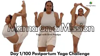 Day 1 Highlights | Mama on a Mission Yoga Challenge with Urmi Pandya #100dayswithurmipandya