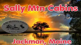 Sally Mountain Cabins - Live Cam - Jackman, Maine