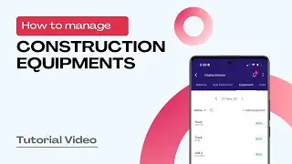 How to Manage Construction Equipment in Onsite | Complete Equipment Tracking Tutorial