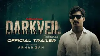 DARKVEIL(The First Case) | Official Trailer | The Mencine