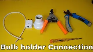How to connection a bulb holder - how to connect a wire to a bulb holder