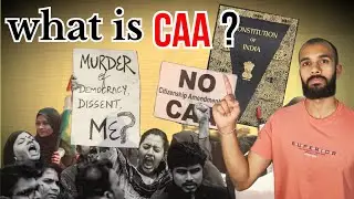 What is CAA | Citizenship Amendment Act | 2024