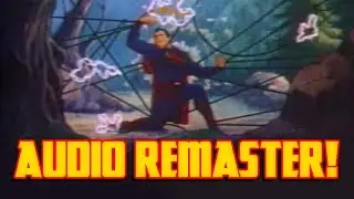 SUPERMAN the Mechanical Monsters - AUDIO REMASTER
