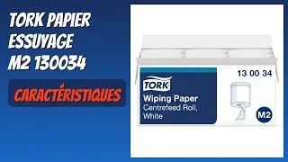 AVIS (2026) : Tork Papier Essuyage M2 130034. D&Eacute;TAILS
