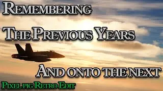 In Honour of the Last Few Years - 2025 Pixel Pig Retro Edit