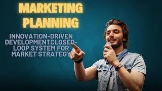 Innovation-Driven Developmentclosed-Loop System for Market Strategy Marketing Planning