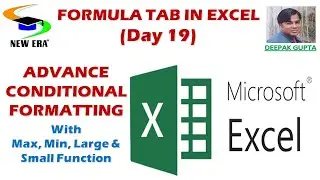 Excel By Deepak Gupta Day-19|| Advance Conditional Formatting + Max+ Min+ Large+ Small ||