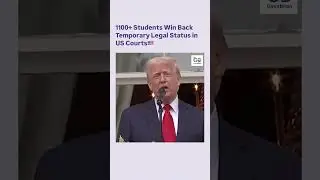 Over 1100+ students win back temporary legal status in US courts #shortsbreak #studyabroad