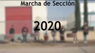 Marcha de la Sección de Instrumentos - 2020