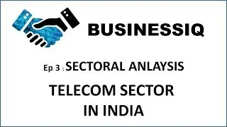 Indian Telecom Sector : Complete Analysis
