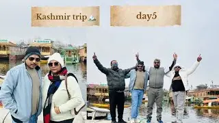 Kashmir trip🏔 | srinagar 🦢 | shikara ride 🚣‍♀️ | day5 | VLOG22
