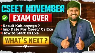 😱CSEET Nov 2025 Result Date Out ? Whats NEXT ? 😎Important Dates After CSEET Results