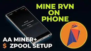 How To Mine Crypto Coin on Mobile | Raven Coin Mining with AA Miner & Zpool 🔥