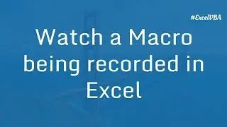 Watch a Macro being Recorded in Excel | Excel VBA macros in Hindi