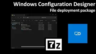 Windows Configuration Designer: File deployment package