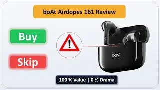 boAt Airdopes 161 Review | Smart Buy or Big Mistake ? |
