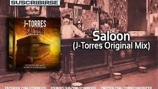 JTorres - Saloon (Original Mix)