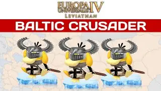 Europa Universalis IV Leviathan. Baltic Crusade #2