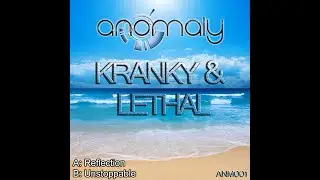 ANM001-A: Kranky & Lethal - Reflection ... Future Jungle, Breakbeat