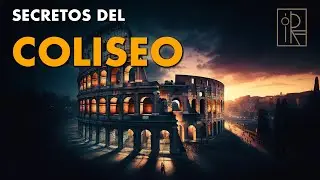 Secretos del Coliseo: Explorando su Arquitectura y Función