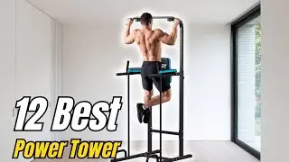 The 12 Best Power Tower for Exercise with Prices 2024 - 2025 List
