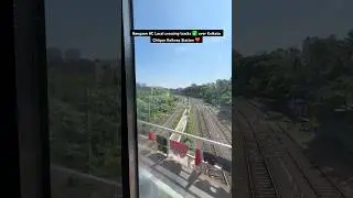 Bangaon AC Local crossing tracks ✅ over Kolkata Chitpur Railway Station ❤️