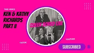 Queen Bored Deep Dive Live: Ken Richards & Big Kathy Part II