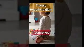 Thyroid in pregnancy/ Hypothyroidism