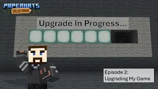 Paperhats Season 5,  Episode 2 (Upgrading My Game)