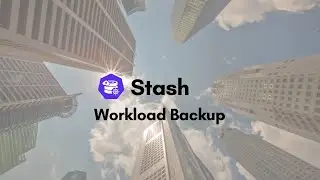 Stash Workload Backup | Kubernetes Native Backup & Restore Solution