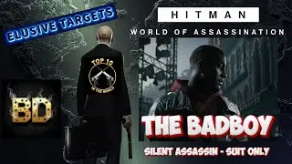 Hitman: Elusive Target &mdash; The Bad Boy (5-й год) &mdash; Silent Assassin/Suit Only [Топ-10 в мире]