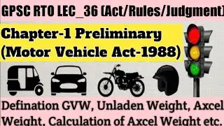 Act & Rule Lec 36:MVA Lec_ 02 I Preliminary of  of Motor Vehicle Act-1988 & Definitions