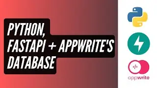 Создайте REST API с помощью FastAPI и Appwrite в качестве решения для работы с базой данных.