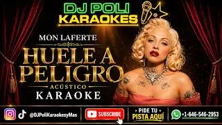 Mon Laferte - Huele a Peligro ACUSTICO KARAOKE  INSTRUMENTAL (Tributo a Myriam Hernandez)