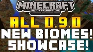 Minecraft Pocket Edition - 0.9.0 UPDATE ALL NEW BIOMES EXPLORED & EXPLAINED + MORE [0.9.0 MCPE]