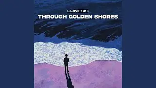 Through Golden Shores