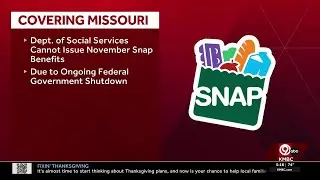 Missouri unable to issue November SNAP benefits amid federal shutdown