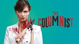 The Columnist (2019) | Moving Poster | Genio de Groot | Katja Herbers | Rein Hofman